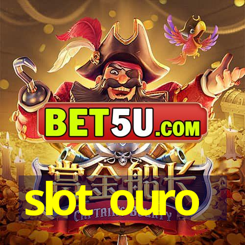 slot ouro